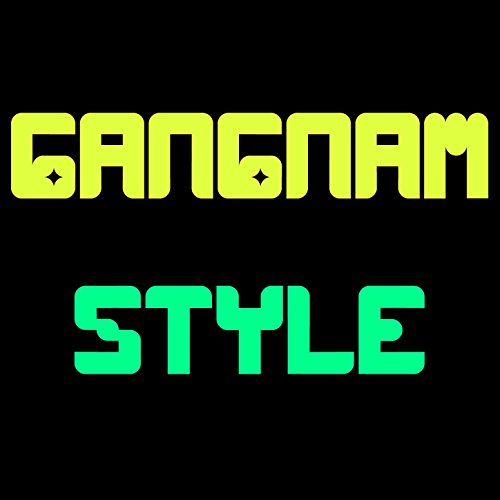 open gangnam style song video